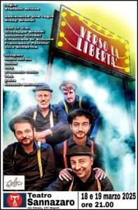 Al Teatro Sannazzaro: VERSO LA LIBERTÀ – Adattamento e regia STEFANO ARIOTA – 18 e 19 marzo 2025
