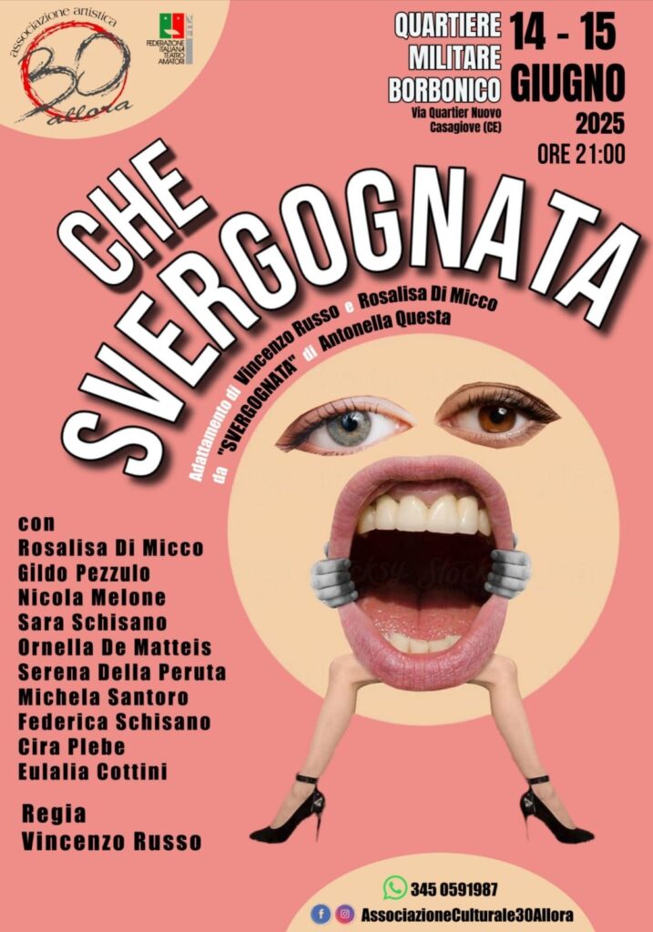 DEBUTTA A CASAGIOVE LO SPETTACOLO “CHE SVERGOGNATA”